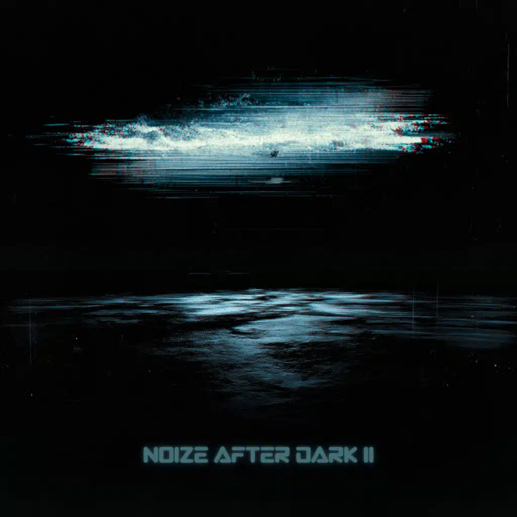 Noize After Dark, Pt. 2