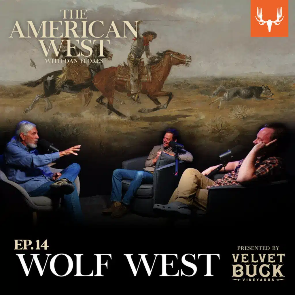 Ep. 14: Wolf West
