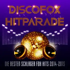 Discofox Hitparade – Die besten Schlager Fox Hits 2014 - 2015