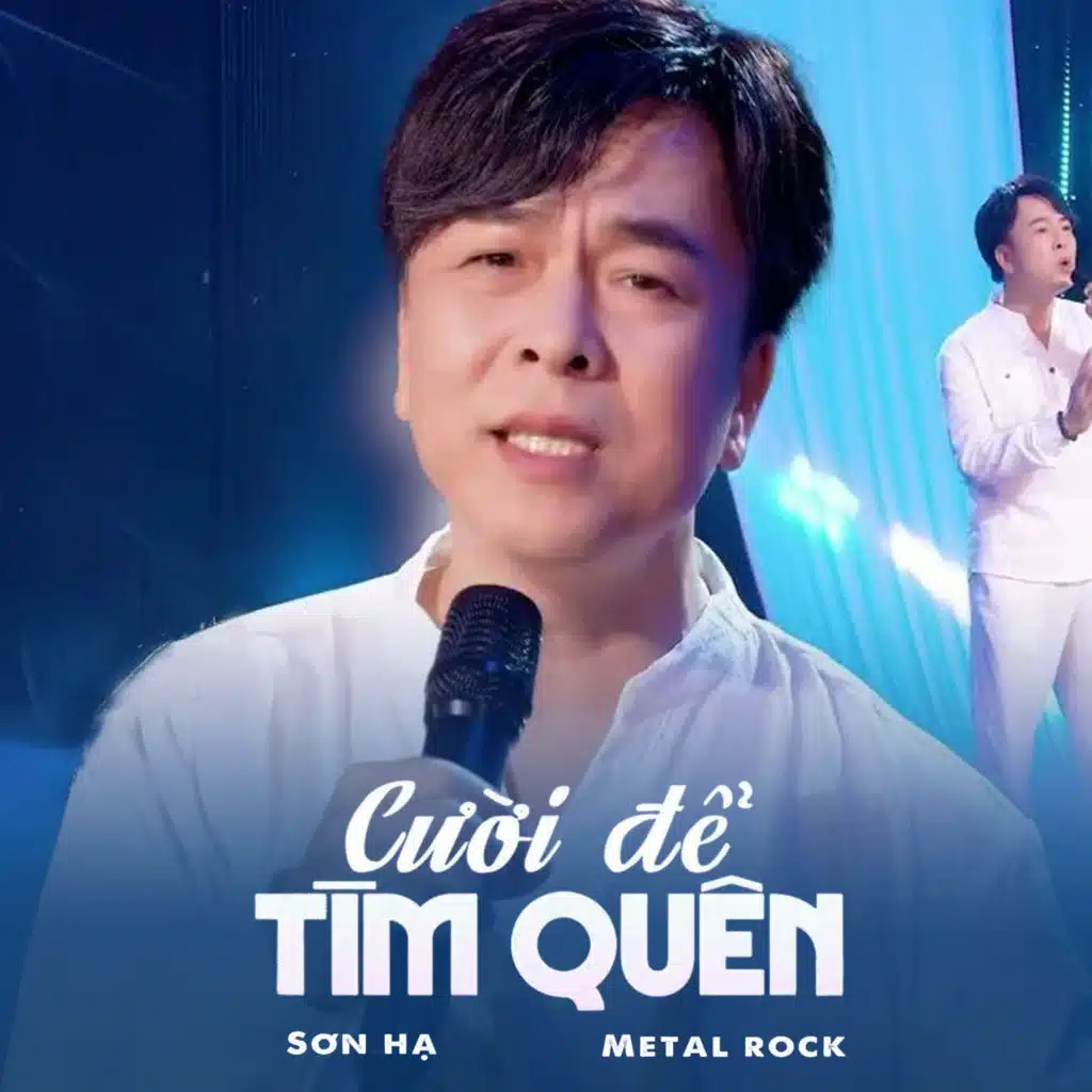 Cười Để Tìm Quên (Metal Rock)