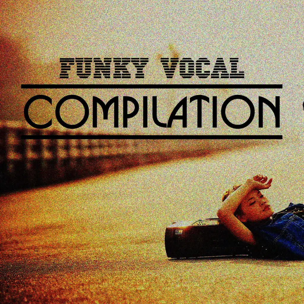 Funky Vocal Compilation