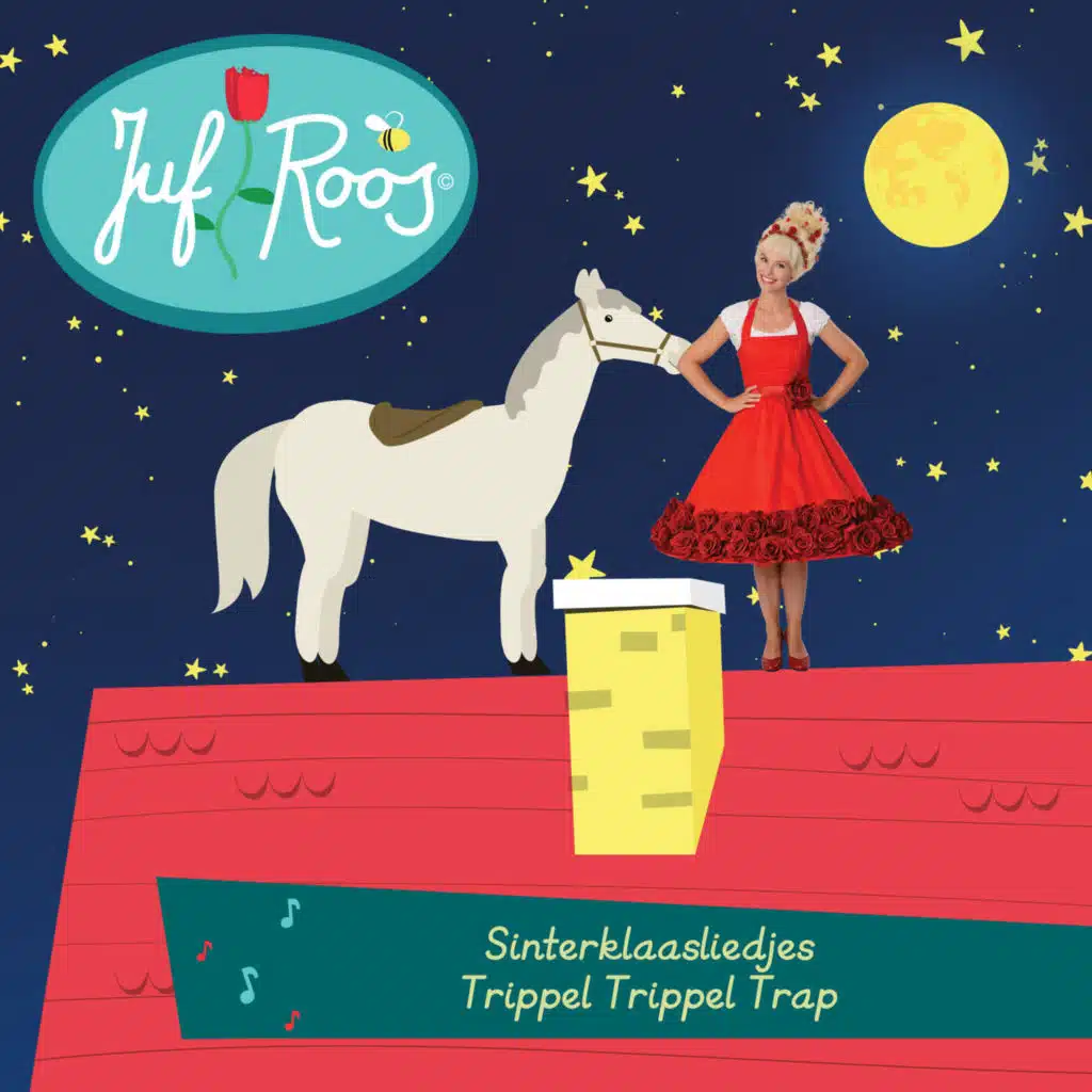 Juf Roos Sinterklaasliedjes - Trippel Trappel Trippel Trap