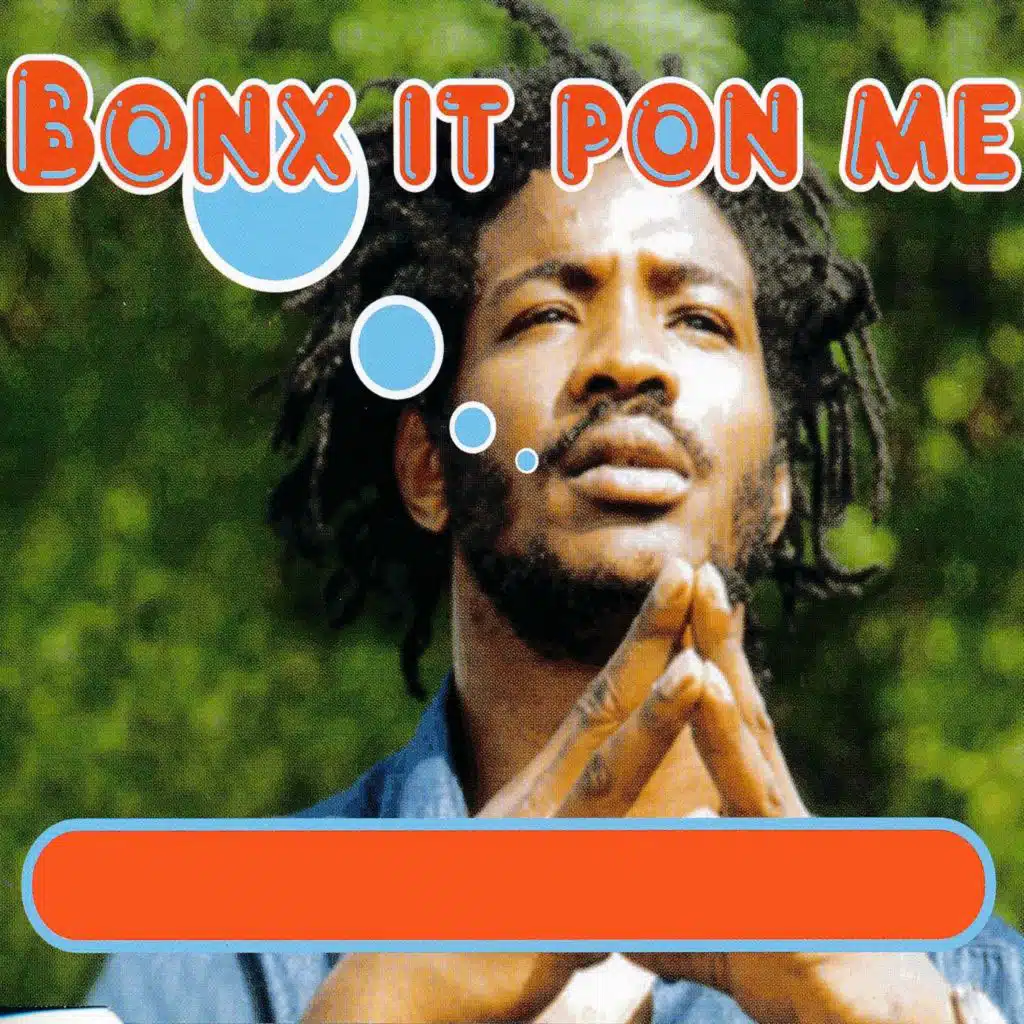 Bonx It Pon Me