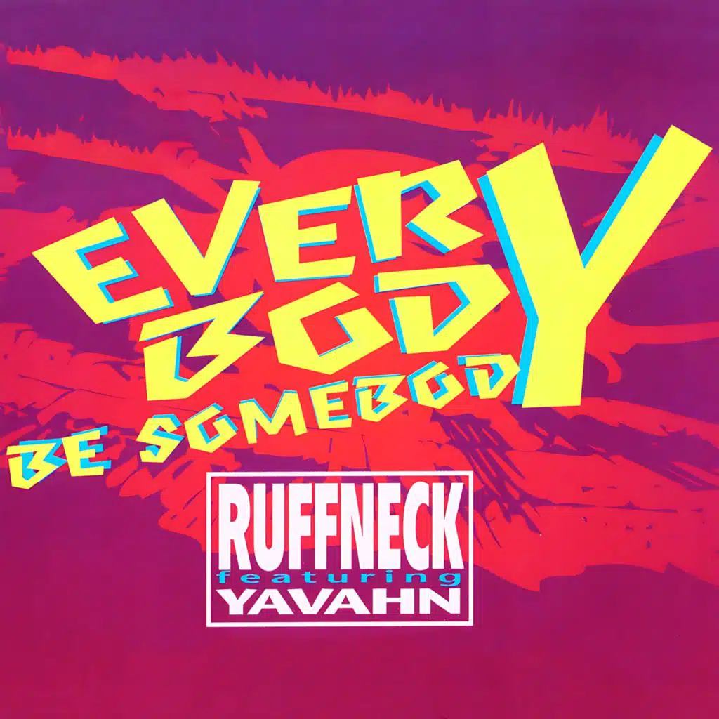 Everybody Be Somebody (feat. Yavahn)
