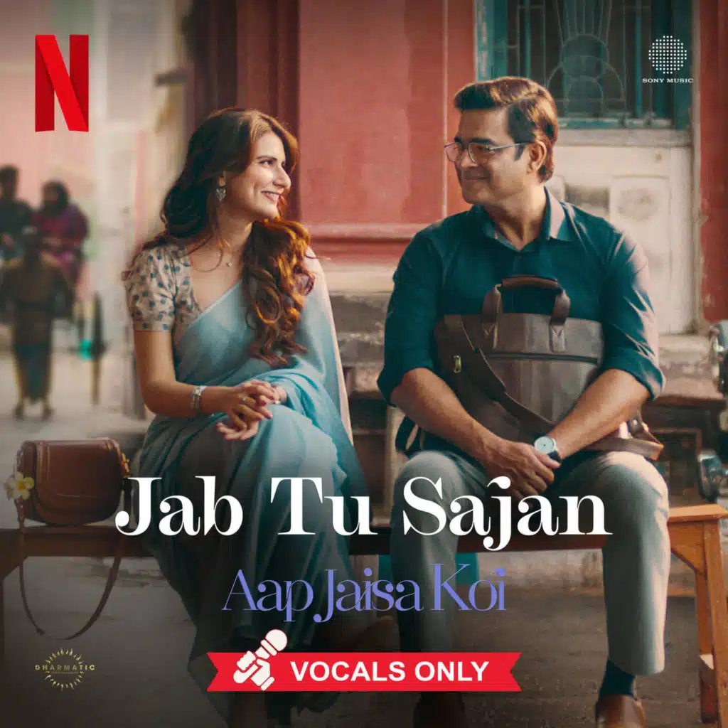 Jab Tu Sajan (From "Aap Jaisa Koi") (Vocals Only)