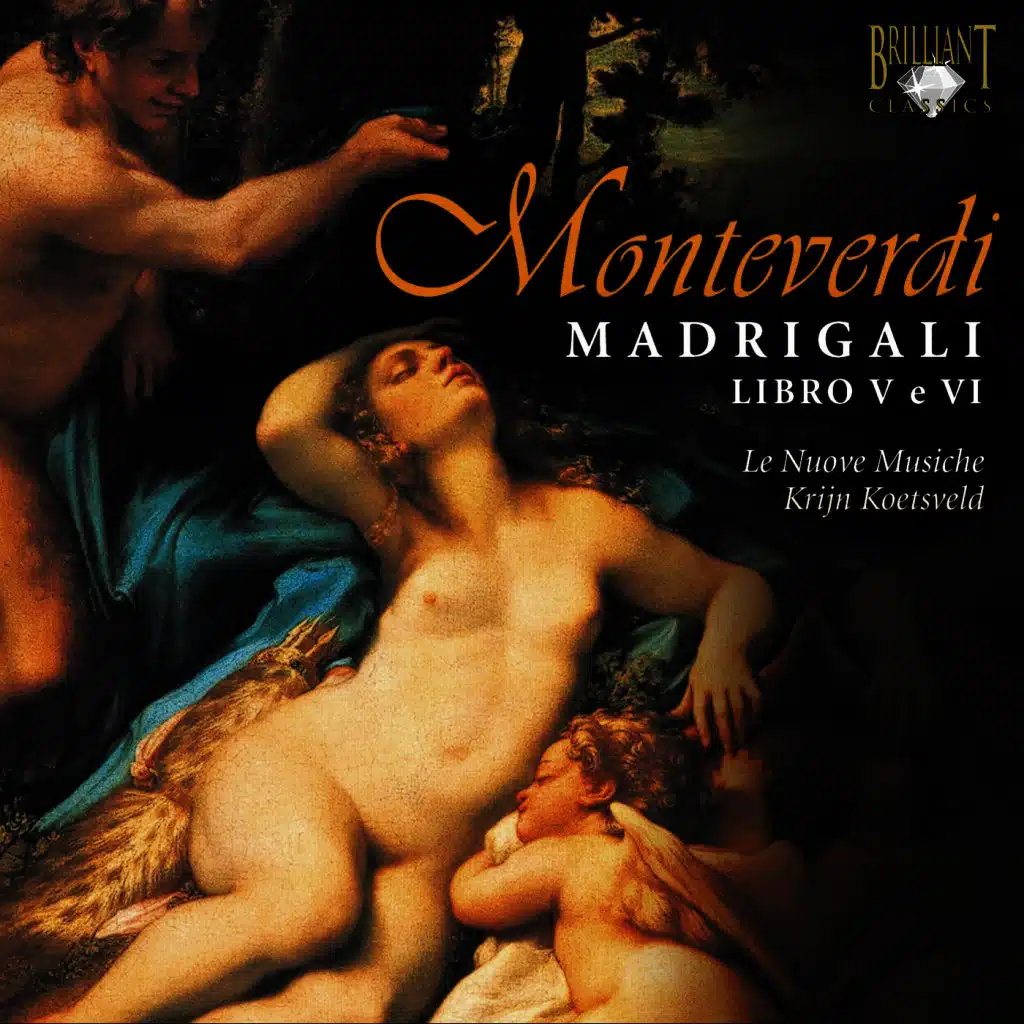 Monteverdi: Madrigals, Books 5 & 6