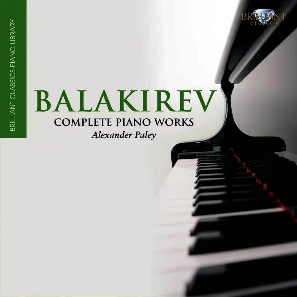 Balakirev: Complete Piano Works
