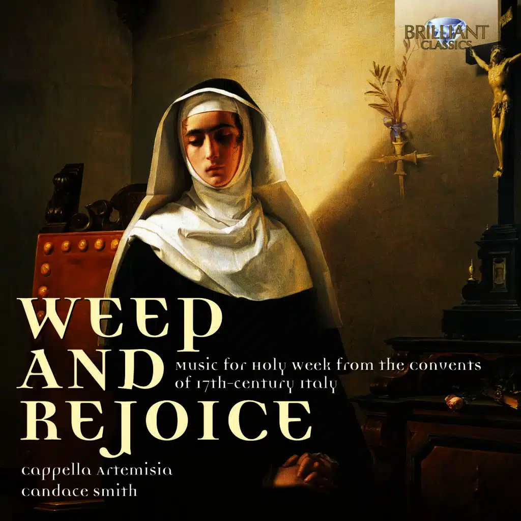 Weep & Rejoice, Music for the Holy Week