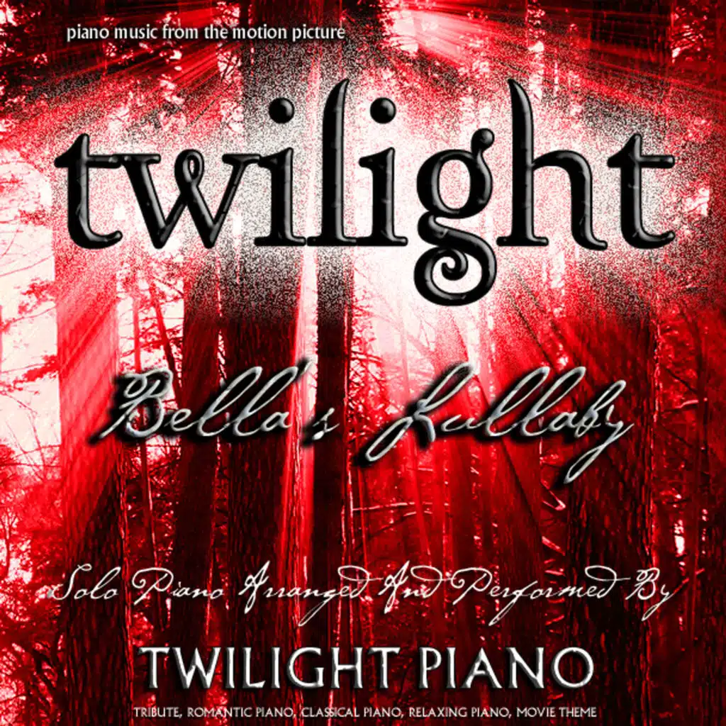 Bella's Lullaby - Twilight (Piano Music from the Motion Picture) [Tribute, Romantic Piano, Classical Piano, Movie Theme]