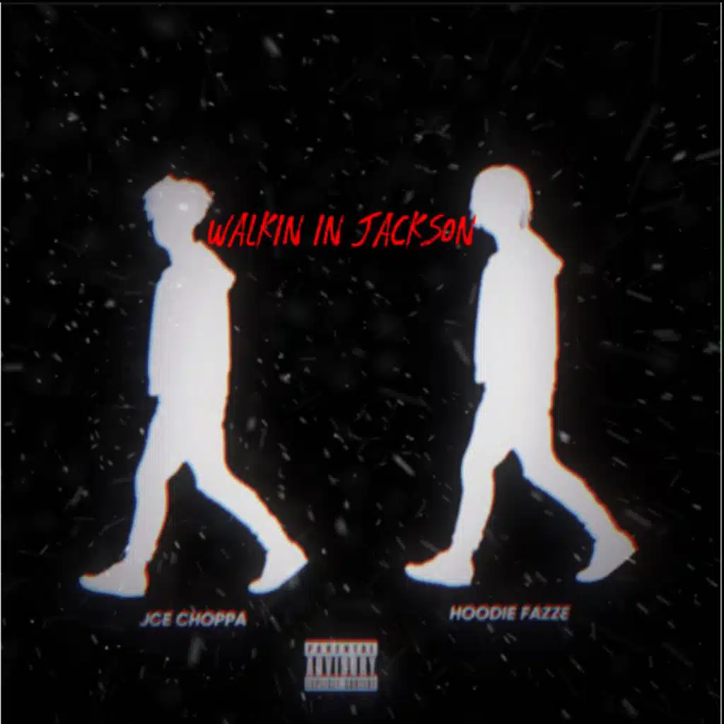 Walkin In Jackson (feat. Hoodie Fazze)