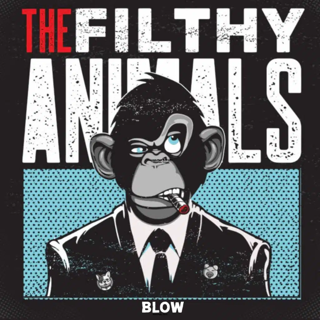 The Filthy Animals & Mark Furze