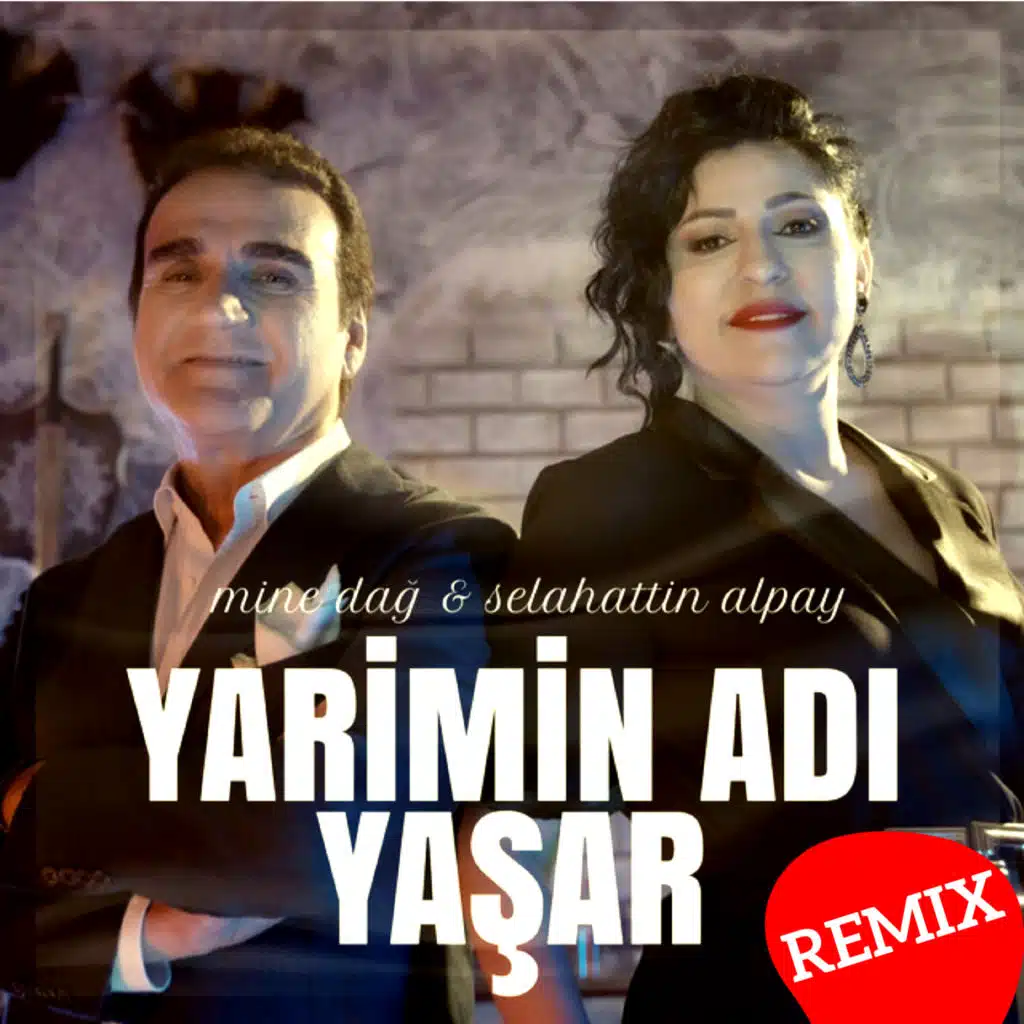 Yarimin Adı Yaşar (Remix) [feat. Abdullah Özdoğan]