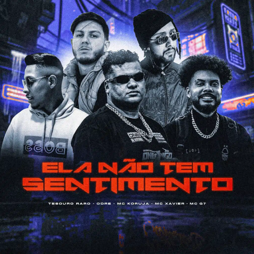 Ela Não Tem Sentimento