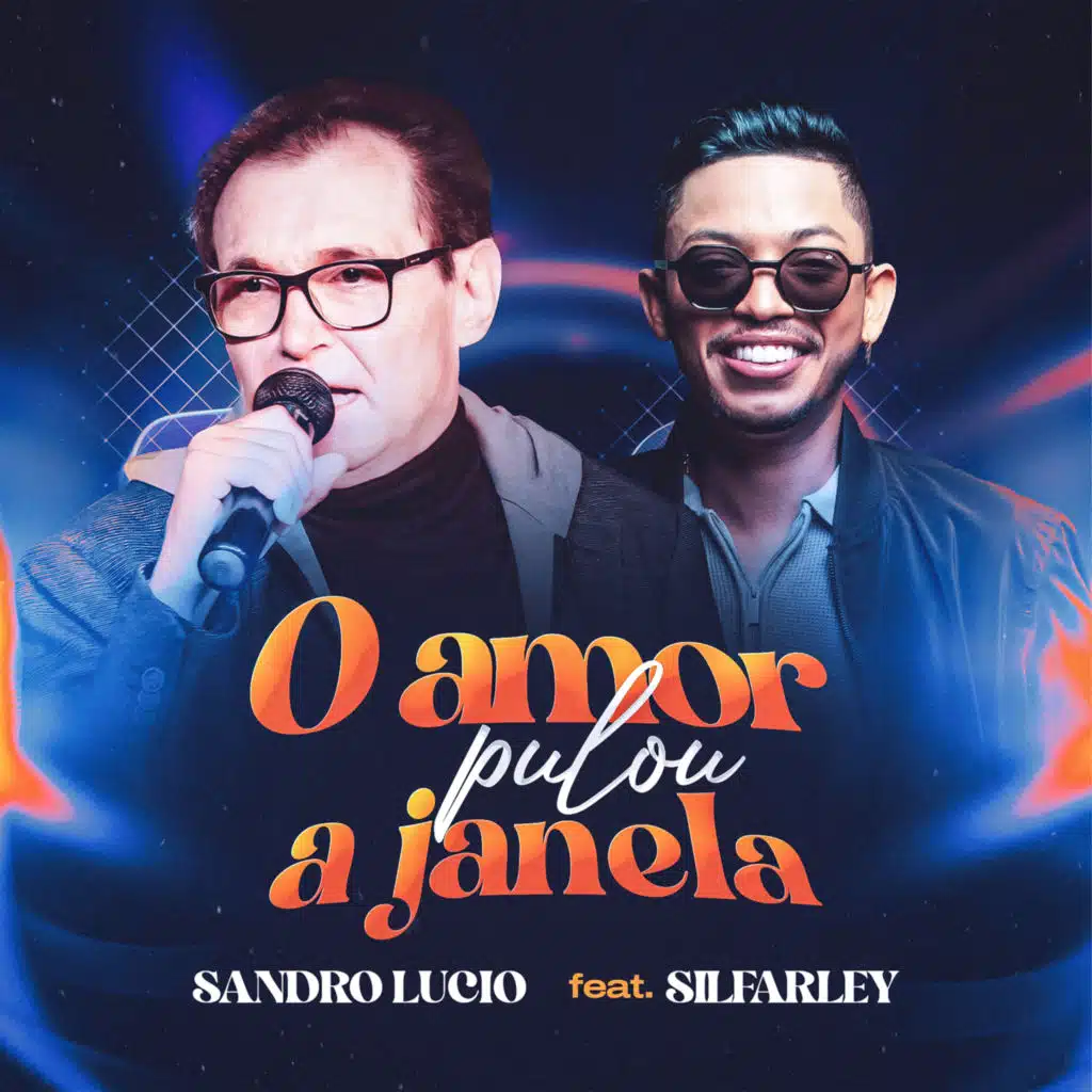 O Amor Pulou a Janela (feat. Silfarley o Rei da Seresta)