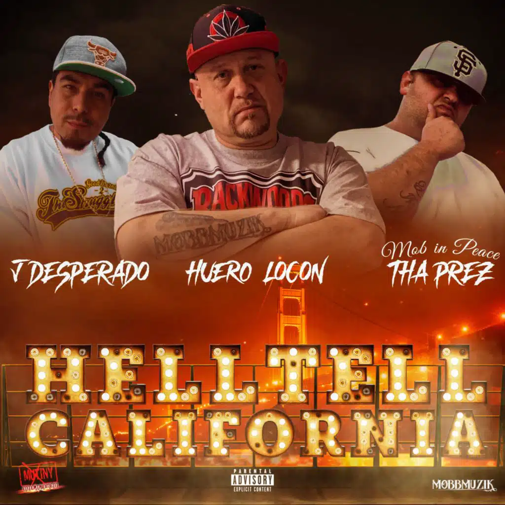 HELLTELL CALIFORNIA (feat. Tha Prez J Desperado)