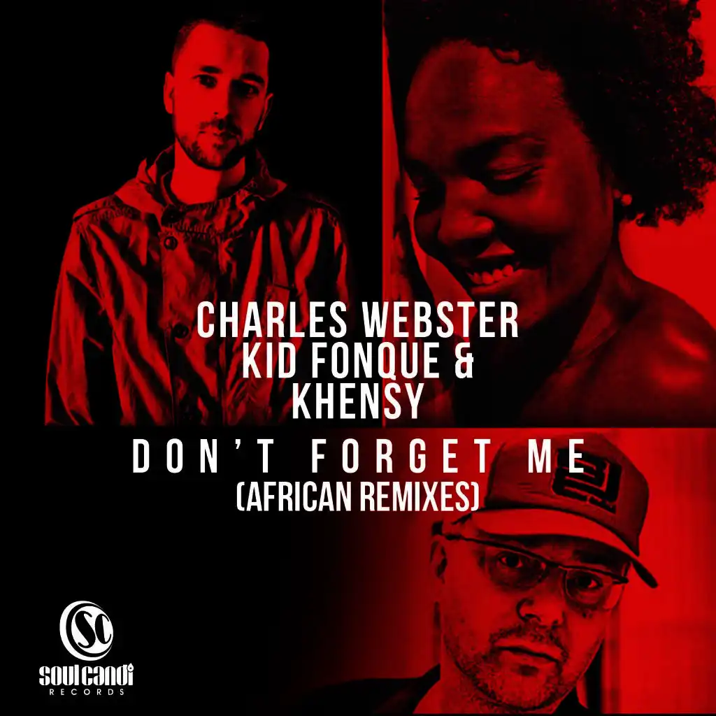 Don't Forget Me (Jonny Miller & Kid Fonque Afro Dub Mix)