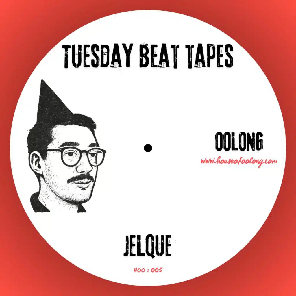 Tuesday Beat Tapes:, Vol. 005 (Jelque)