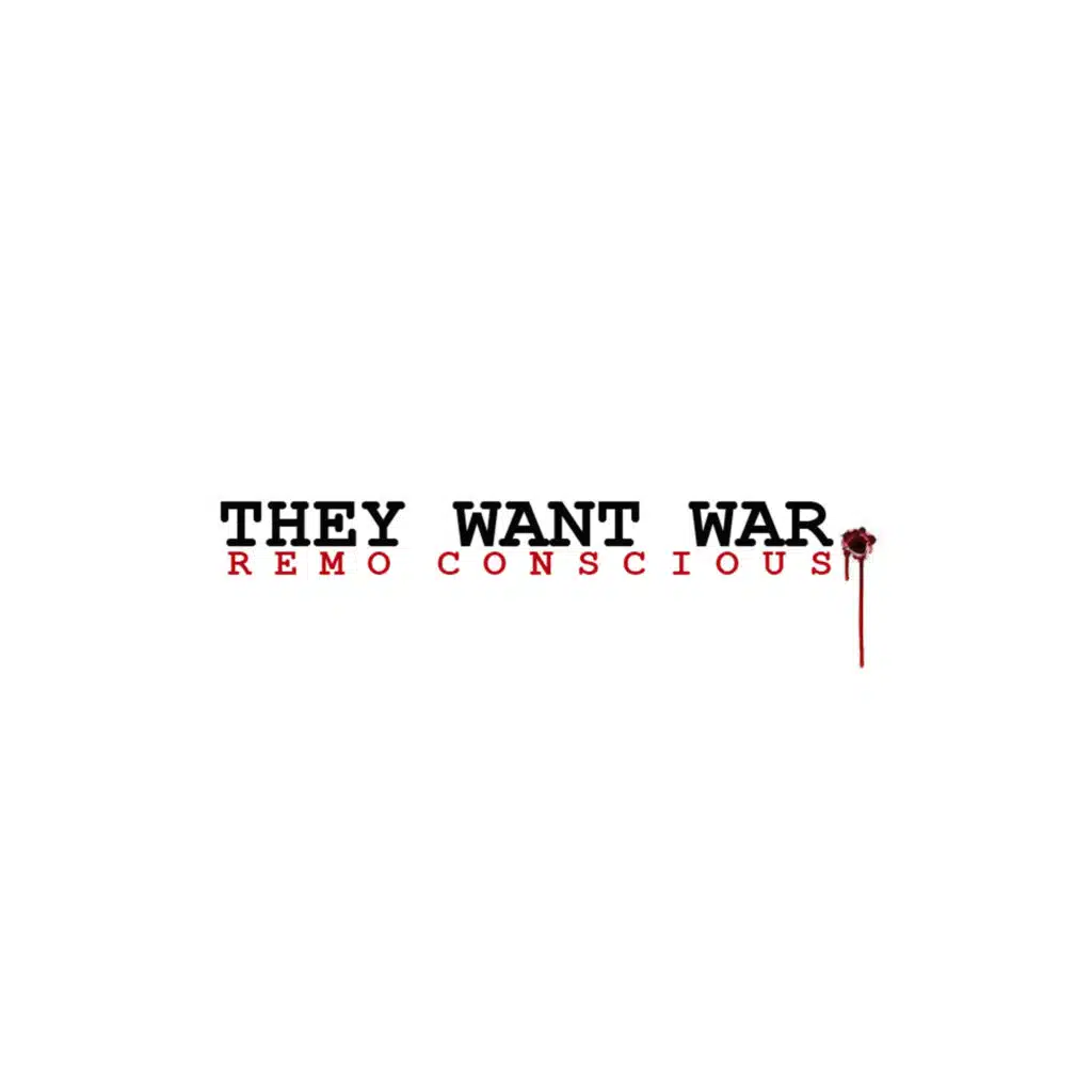 They Want War