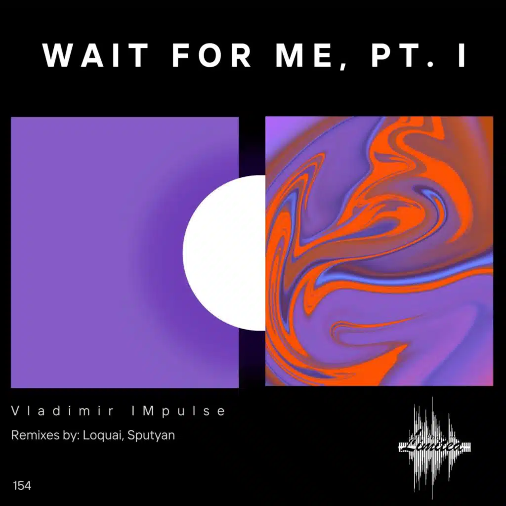Wait for Me (Loquai Remix)