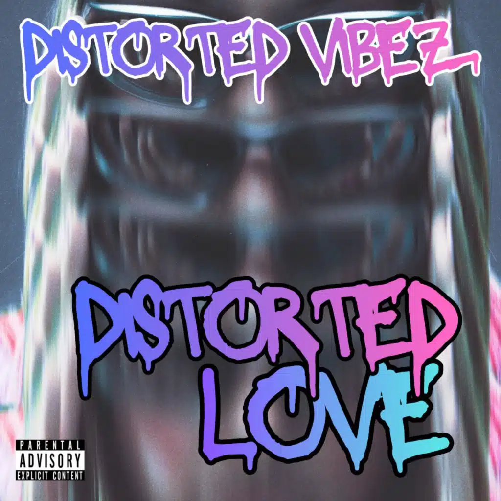 Distorted Love