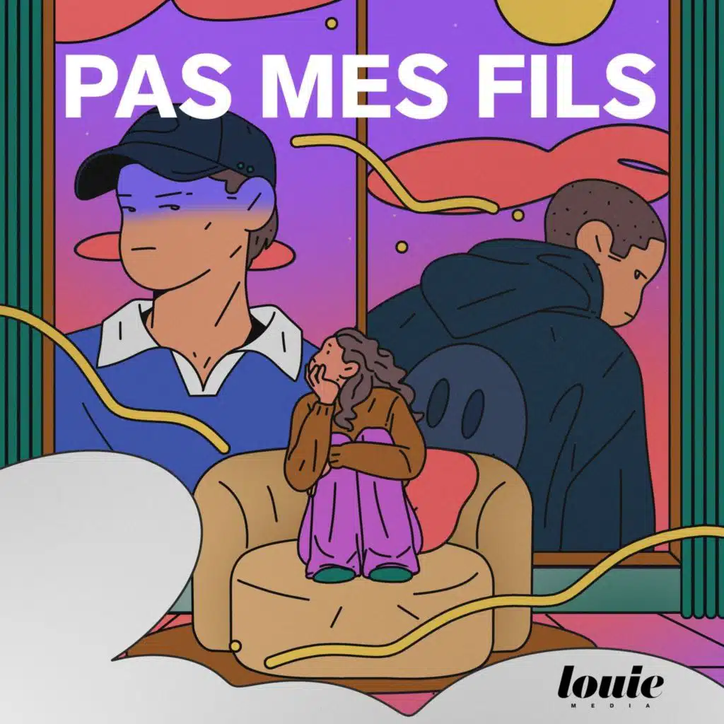 [Hors-série] Pas mes fils – Pourquoi les mères sont-elles autant critiquées et adulées ? 2/6