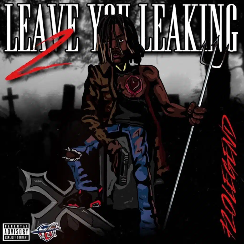 Leave You Leaking 2