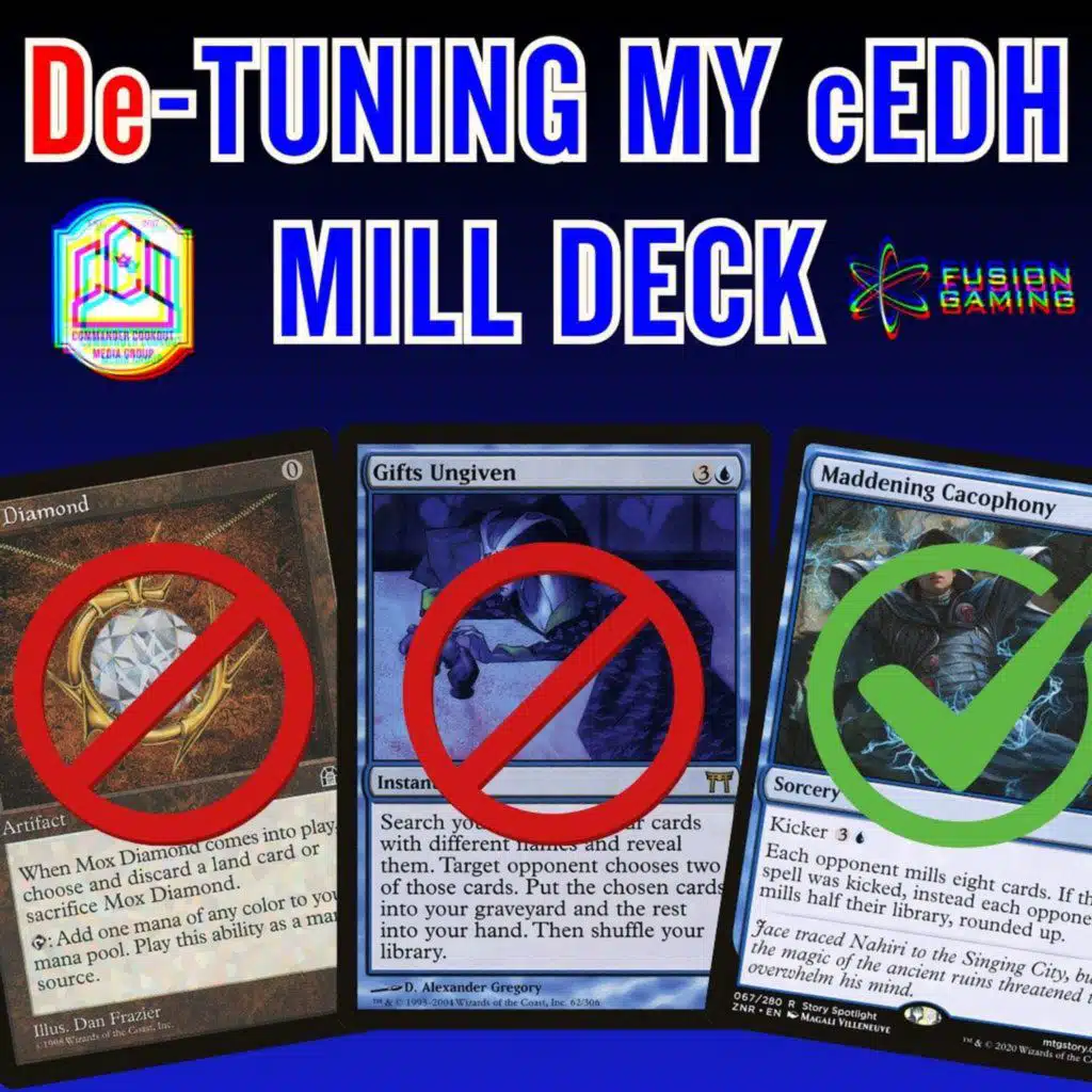 Commander Cookout Podcast, Ep 515 - De-Tuning My cEDH Mill Deck