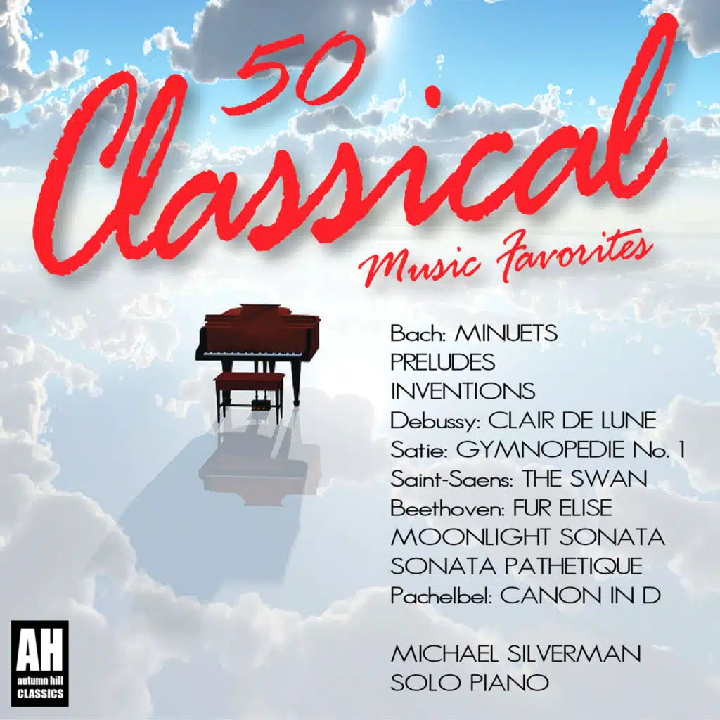50 Classical Music Favorites: Bach: Minuets, Debussy: Clair De Lune, Satie: Gymnopedie, Beethoven: Fur Elise, Moonlight Sonata