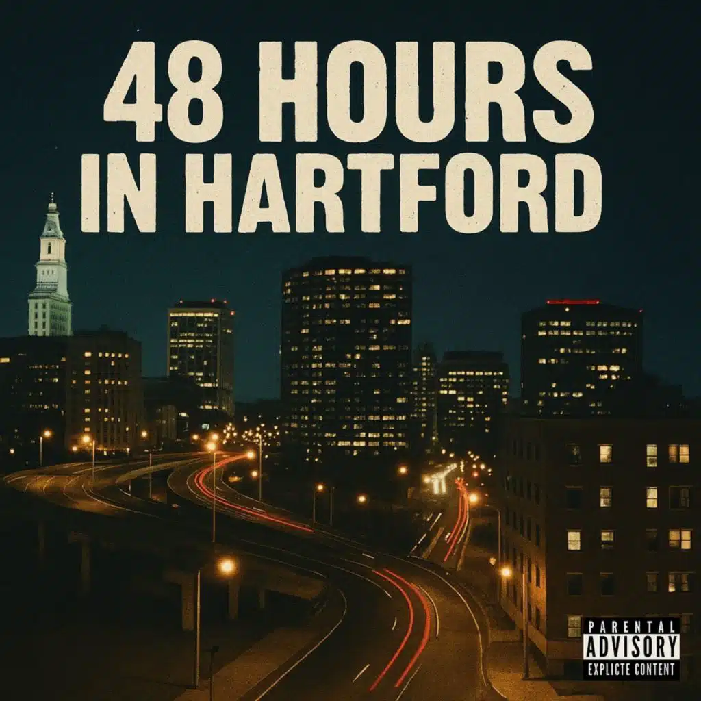 48 Hours In Hartford