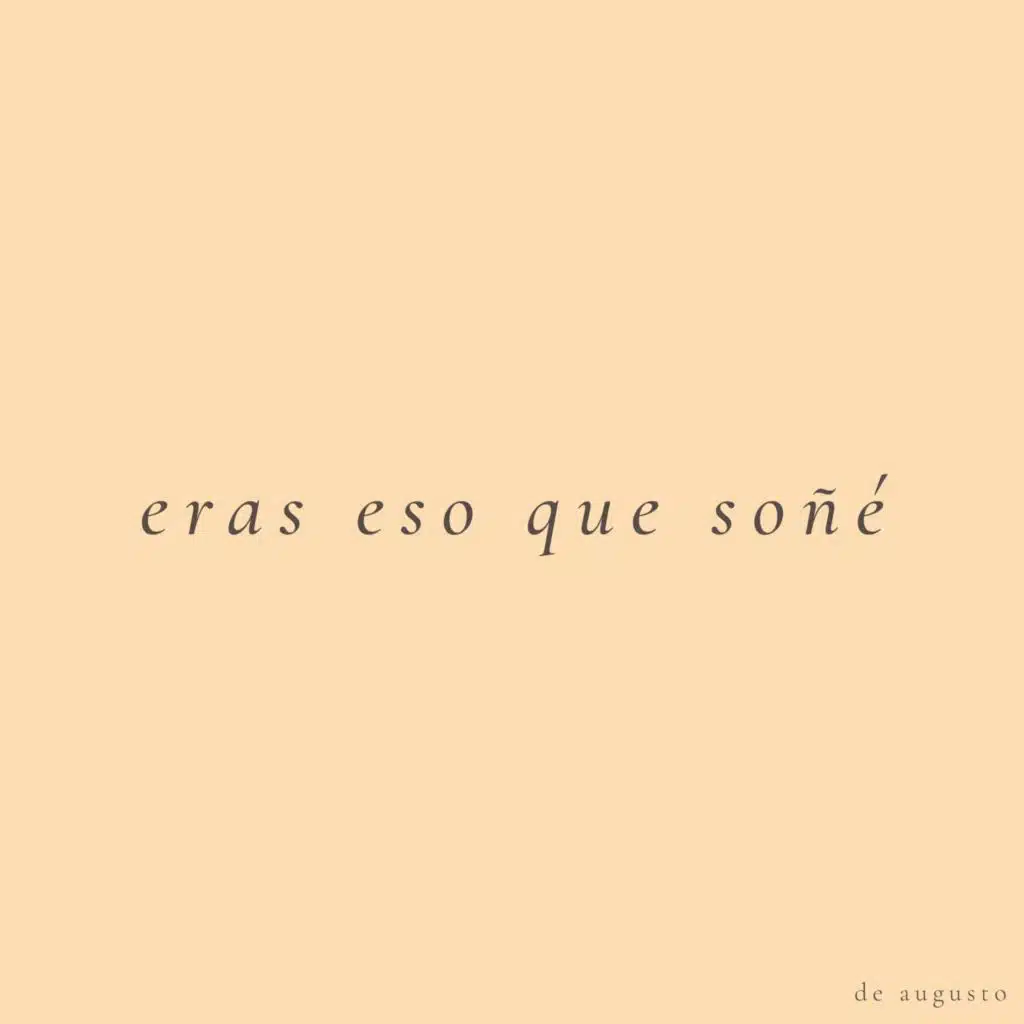 eras eso que soñé