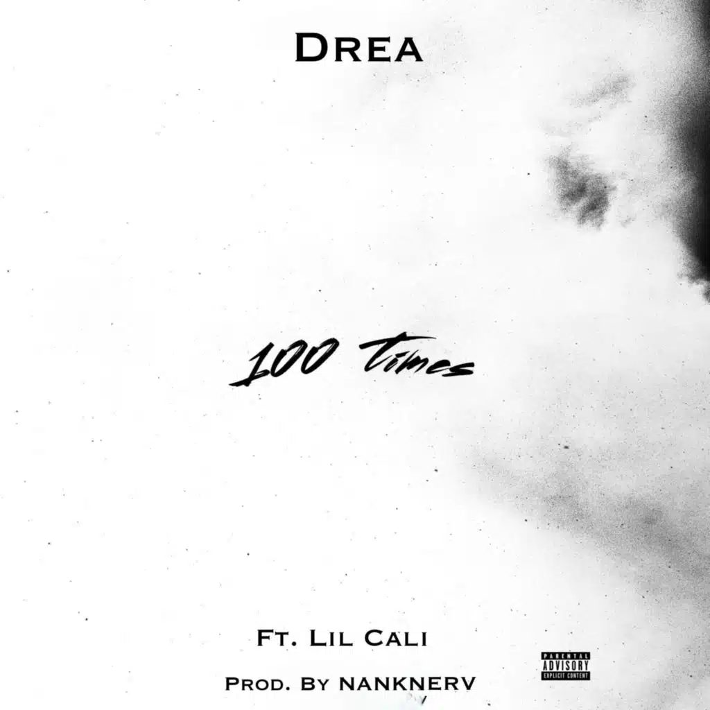100 Times (feat. Lil Cali)