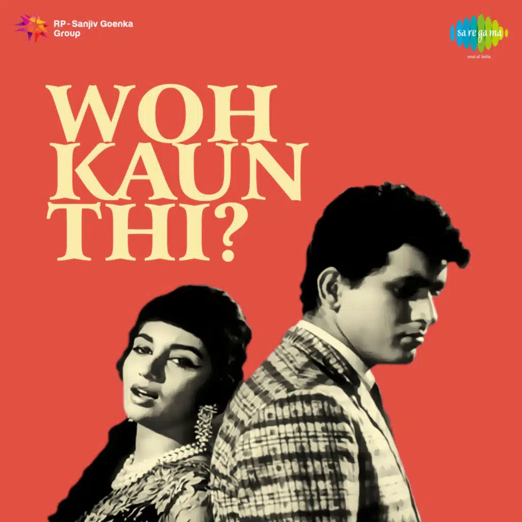 Woh Kaun Thi (Original Motion Picture Soundtrack)