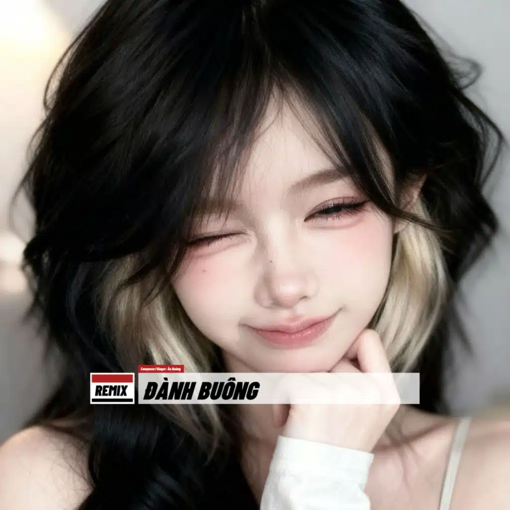 Đành Buông (Remix)