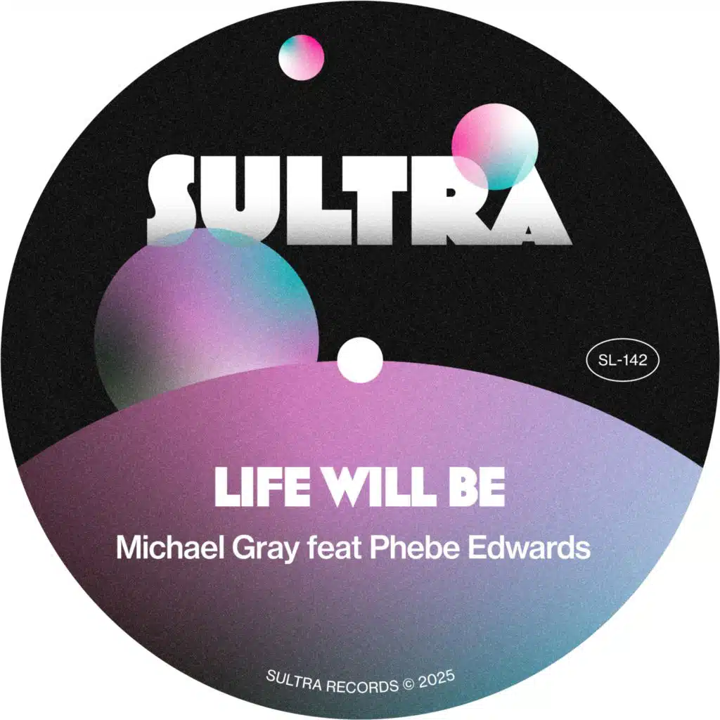 Life Will Be (feat. Phebe Edwards)