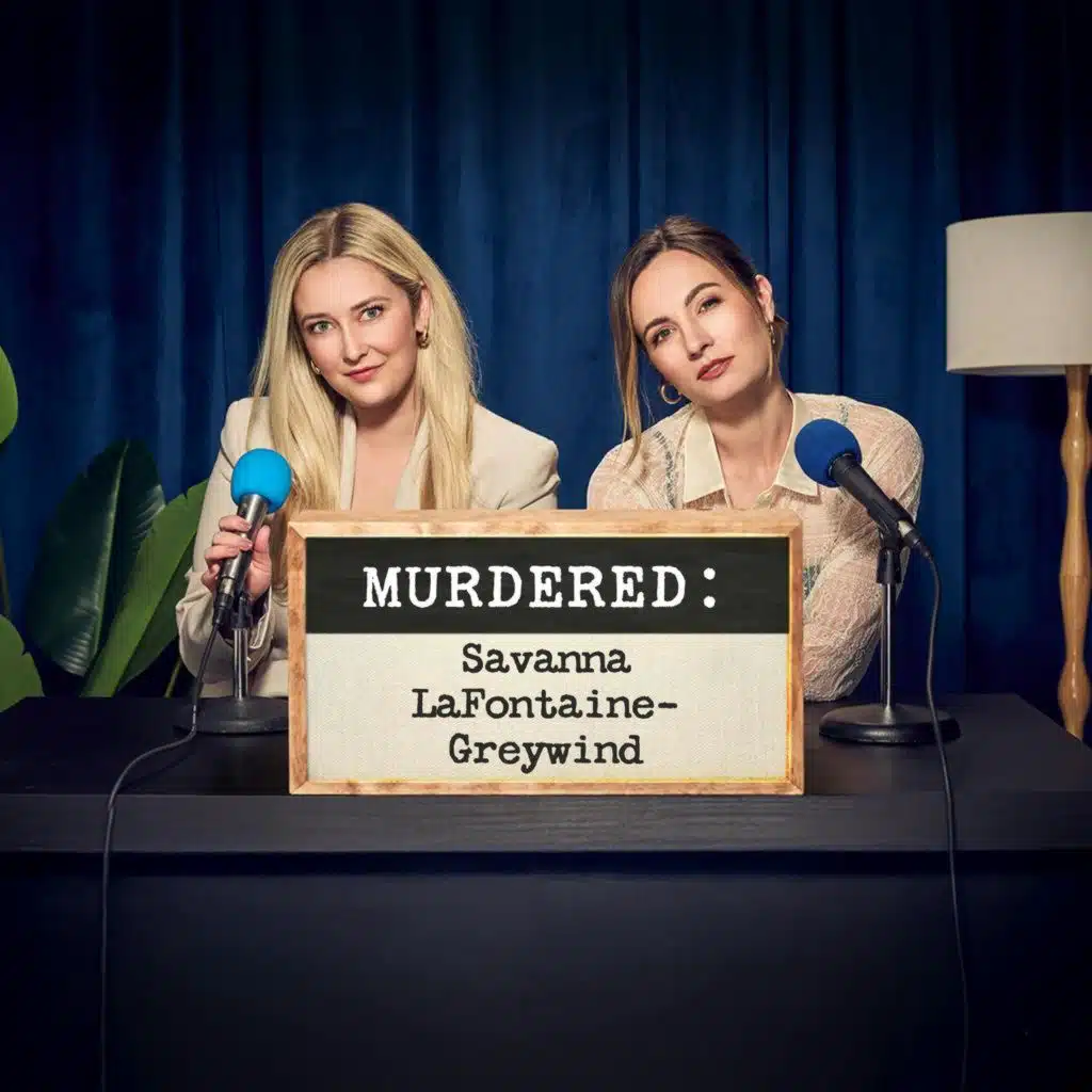 MURDERED: Savanna LaFontaine-Greywind