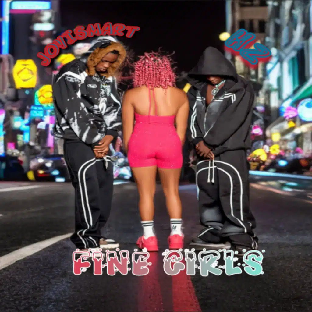 Fine Girls (feat. HZ)