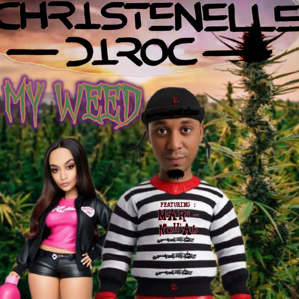 MY WEED (feat. Mari - Nell'Ah)