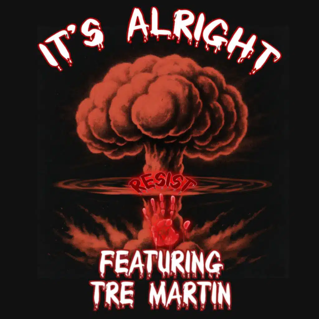It's Alright (feat. Tre Martin)
