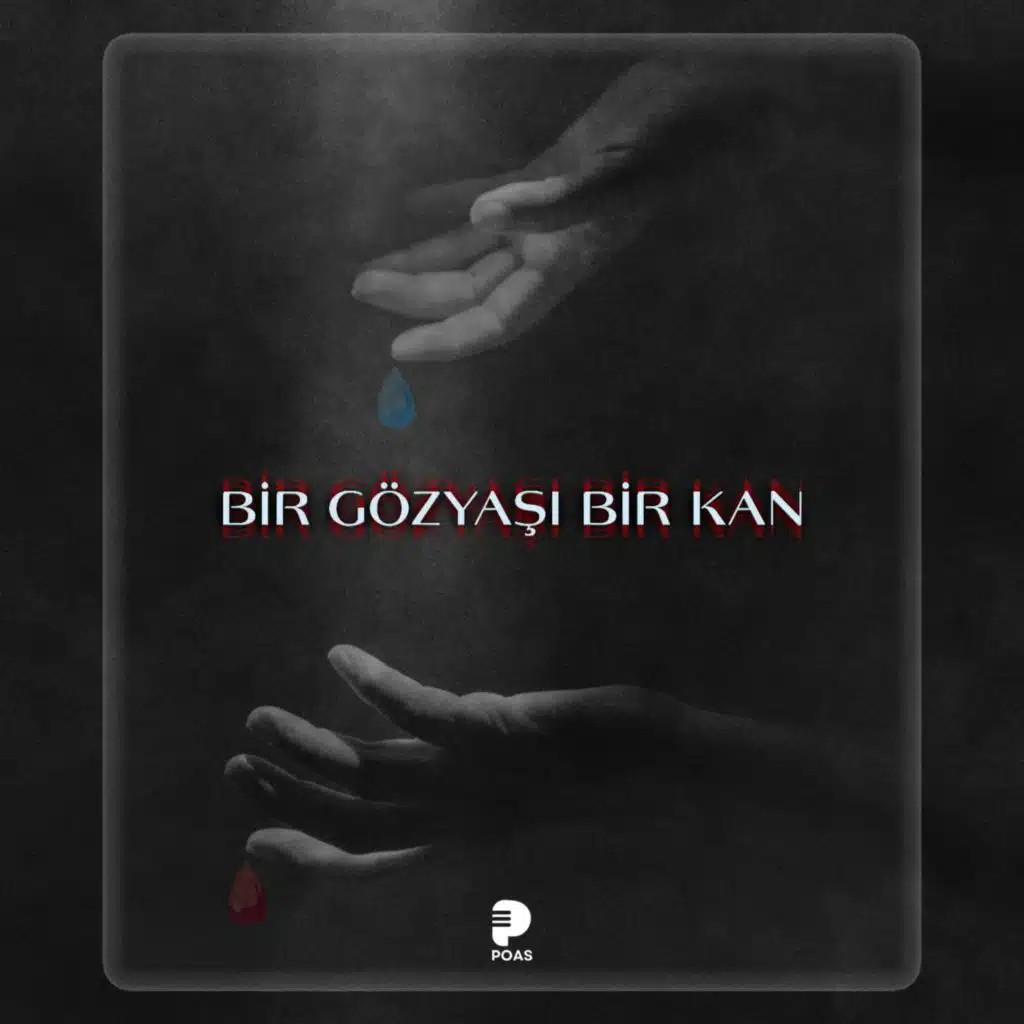 Bir Gözyaşı Bir Kan