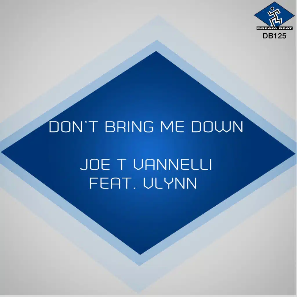 Don't Bring Me Down (Joe T Vannelli Wurlytzer Dub)