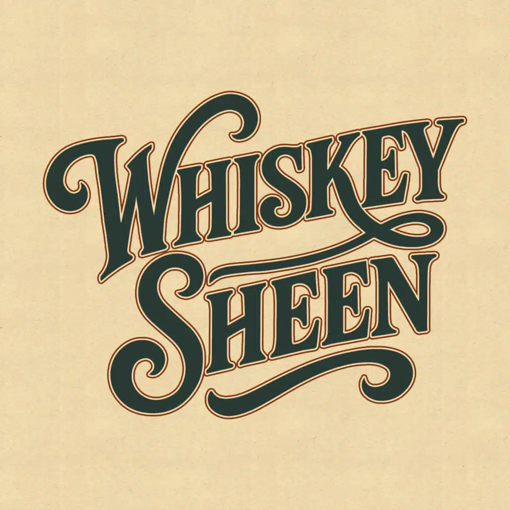 Whiskey Sheen