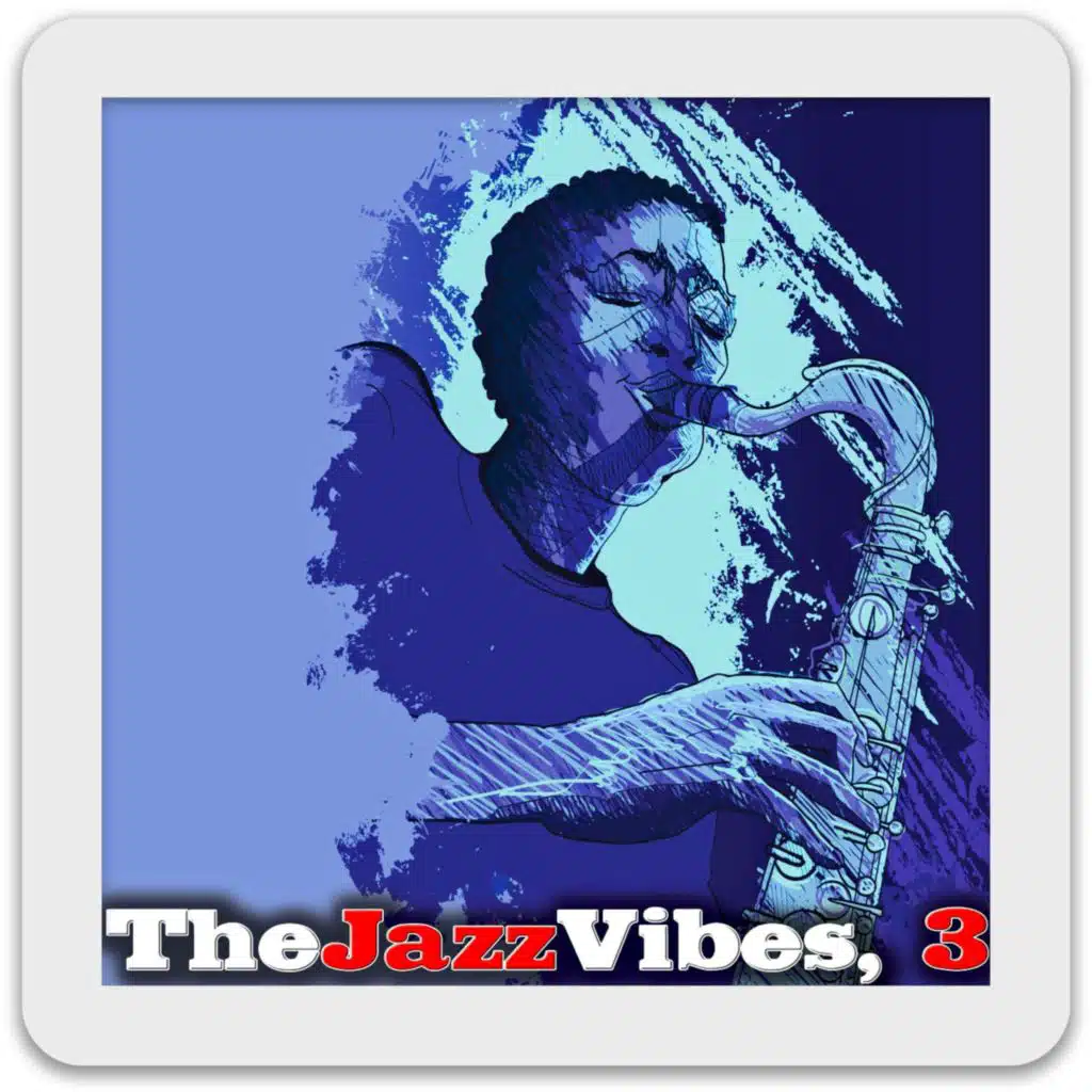 The Jazz Vibes, 3 (Jazz Music No Stop)