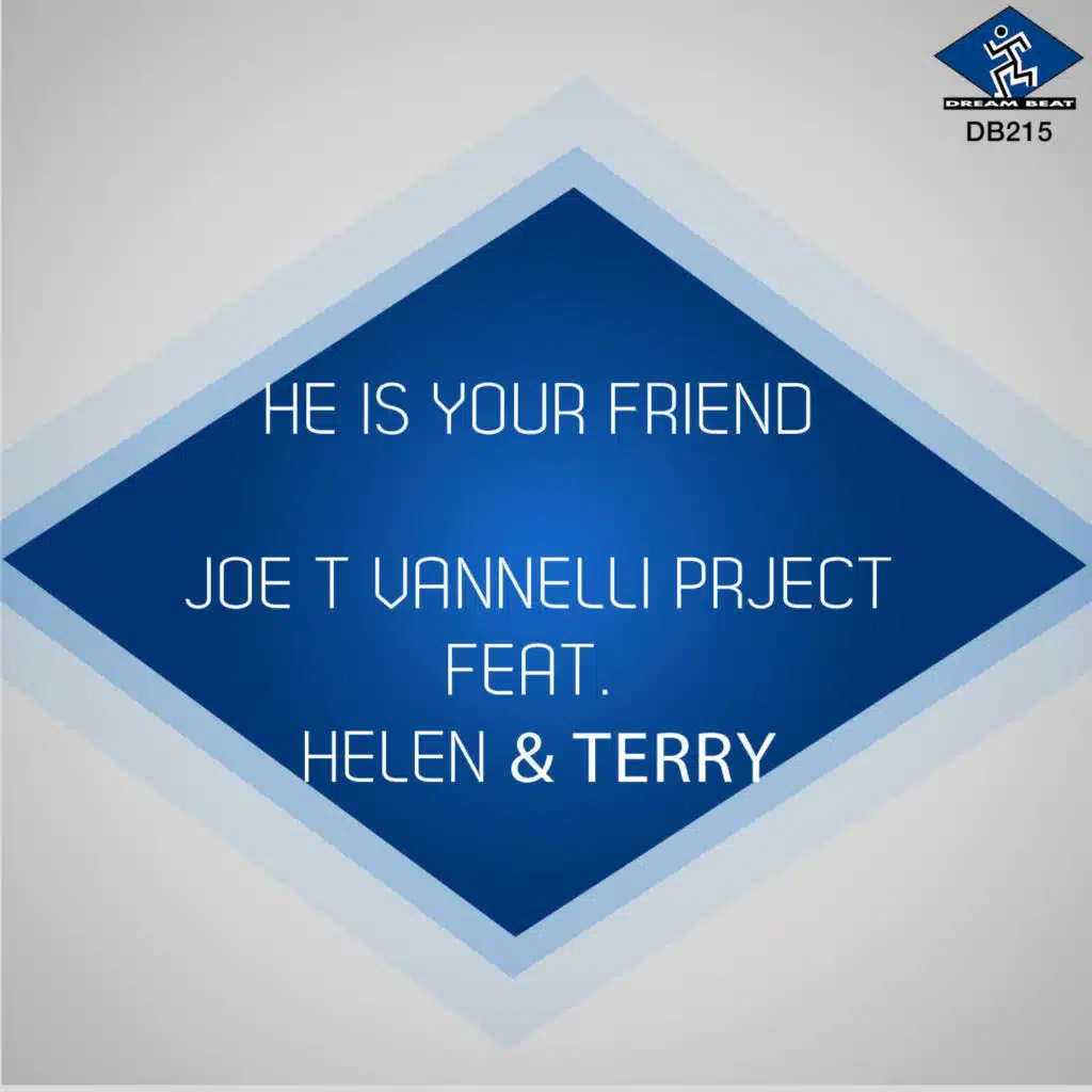 He Is Your Friend (feat. Helen & Terry)