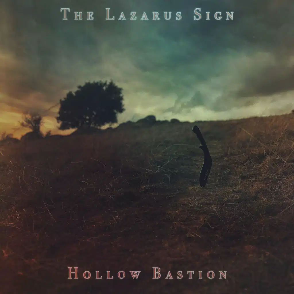 The Lazarus Sign / Hollow Bastion