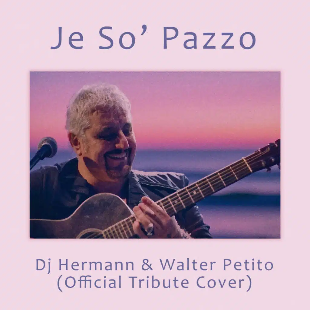 Je So' Pazzo (Official Tribute Cover)