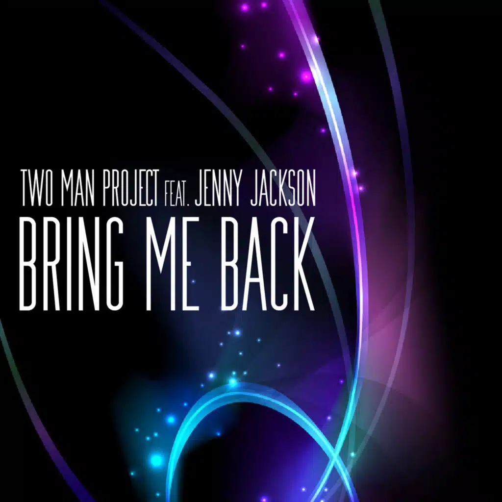 Bring Me Back (Radio Mix) [feat. Jenny Jackson]
