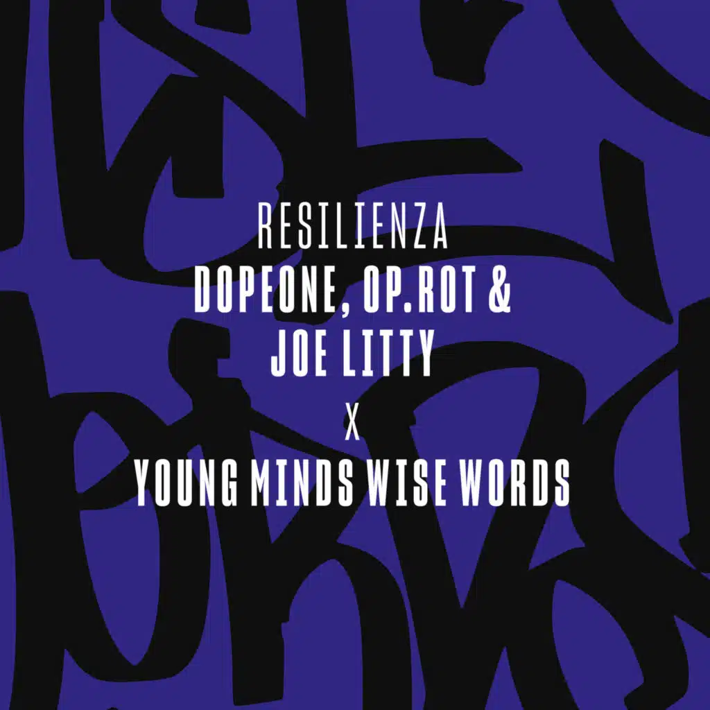 Young Minds Wise Words, Op.rot, Dope One & Joe Litty