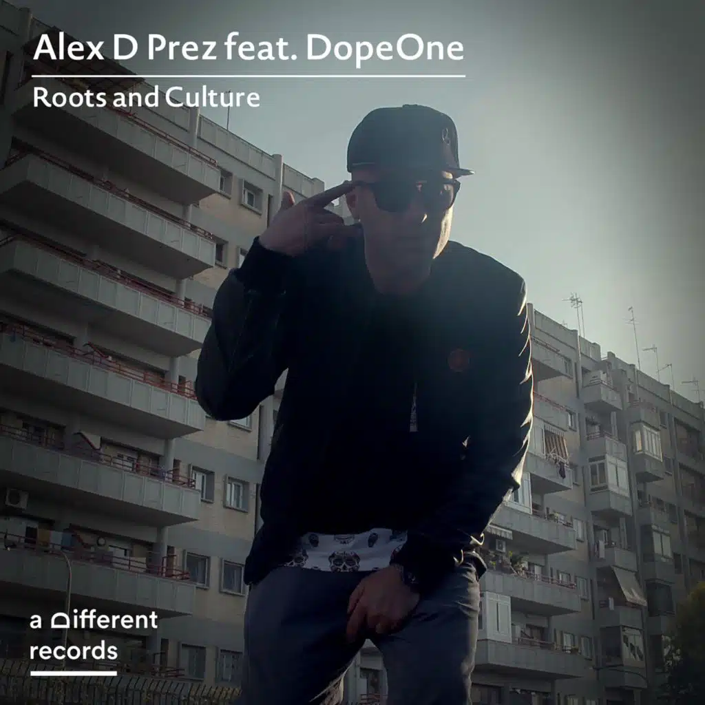 Alex D Prez & Dope One
