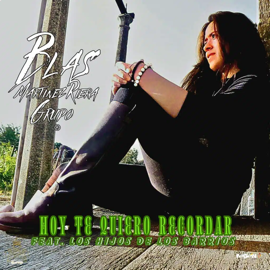Hoy te quiero recordar (feat. Los Hijos de los Barrios)