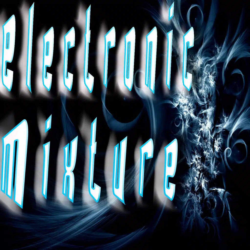 Electronic Mixture